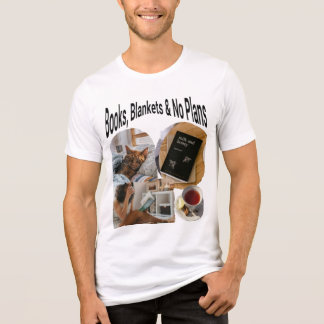 Bücher, Decken & keine Pläne Gemütlicher T - Shirt