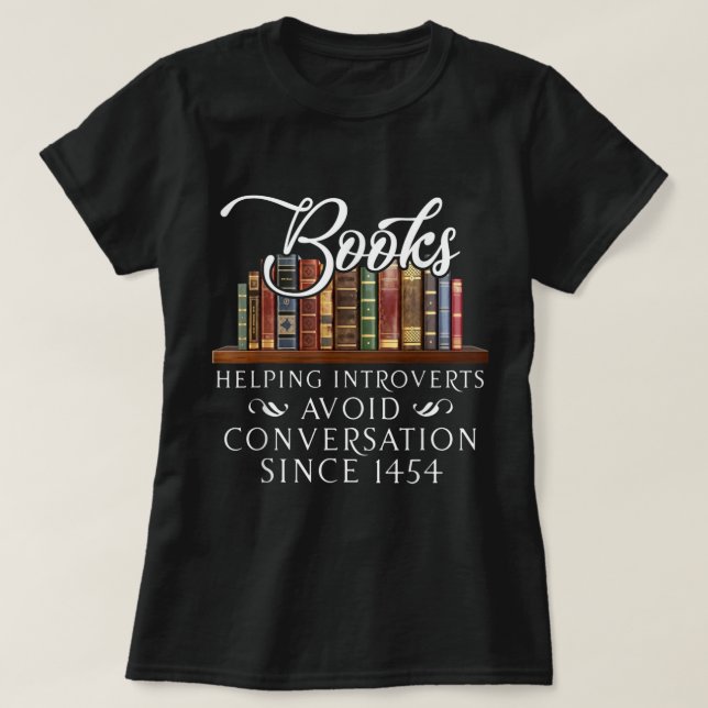 Bücher, die Introvertierten helfen, Gespräche zu v T-Shirt (Design vorne)