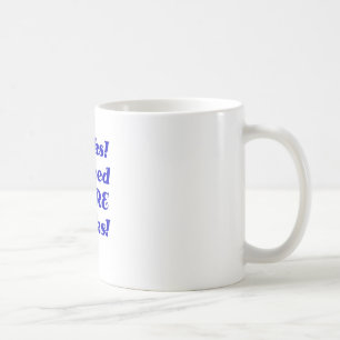 Bücher I benötigen MEHR Bücher Kaffeetasse