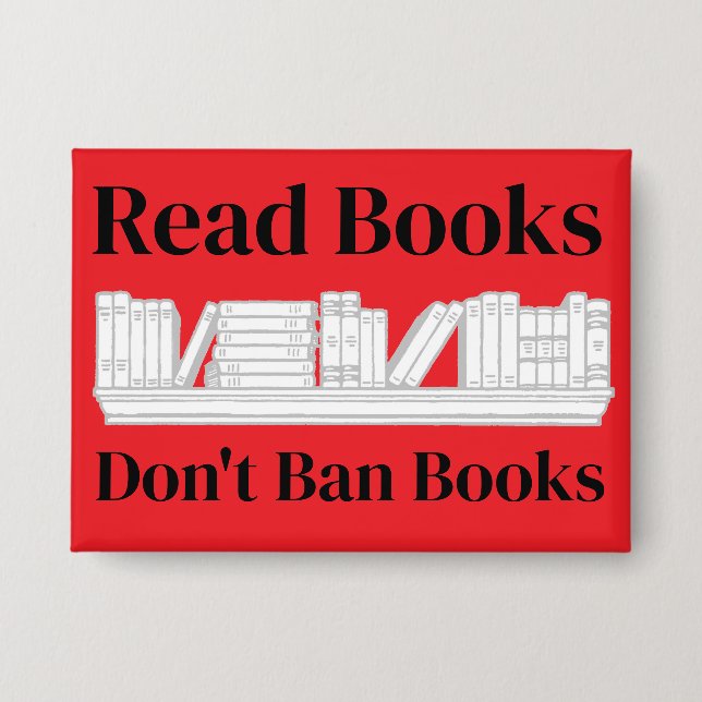 Bücher lesen, Bücher nicht verbieten Button (Vorderseite)