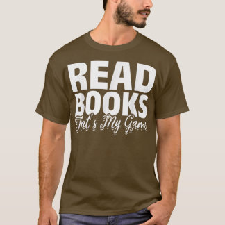 Bücher lesen, die mein Game Librarian Book Reader T-Shirt