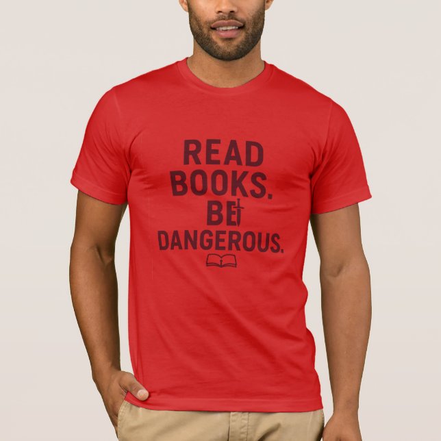 Bücher lesen, gefährliches Shirt sein - intelligen (Vorderseite)