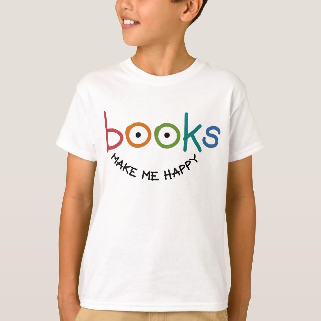 Bücher machen mich glücklich T-Shirt (Vorderseite)
