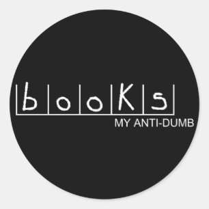 Bücher: Meine Anti-Dumb-Aufkleber Runder Aufkleber