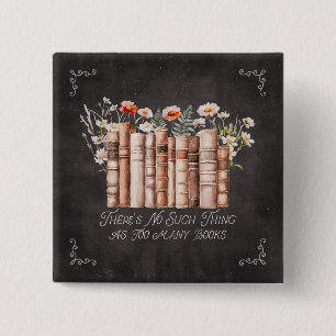 Bücher mit Blumen und Zitat auf schwarzer Tafel Button