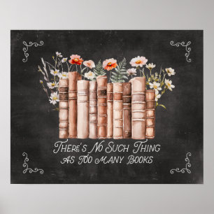 Bücher mit Blumen und Zitat auf schwarzer Tafel Poster