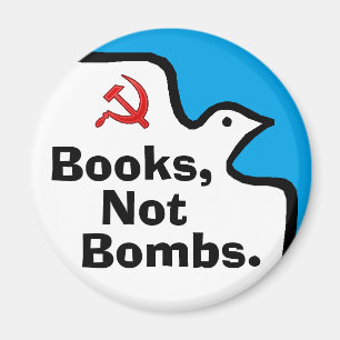 "Bücher, nicht Bomben." Magnet
