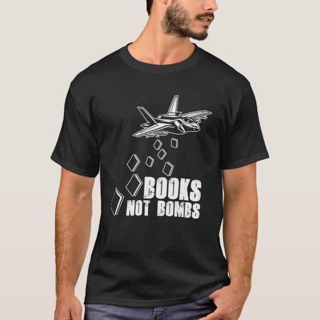 Bücher ohne Bomben Buchleser Literatur T-Shirt (Vorderseite)