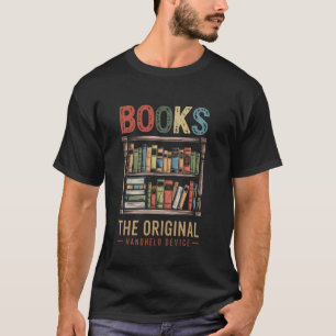 Bücher Original Handheld-Gerät Buchliebhaber Leser T-Shirt
