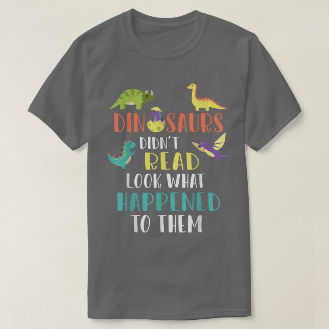 Bücher Reader Dinosaurier hat nicht gelesen, was p T-Shirt (Design vorne)