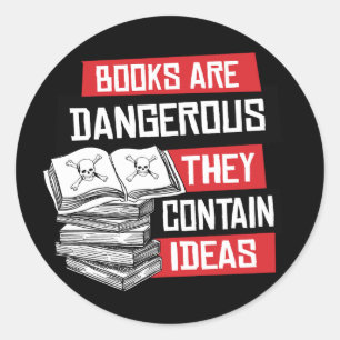 Bücher sind gefährlich und enthalten Ideen Runder Aufkleber