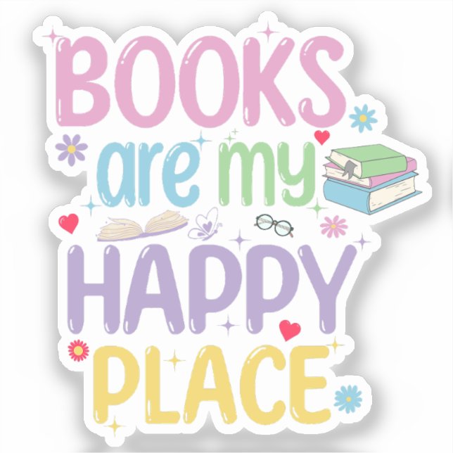 Bücher sind mein glückliches Buch Lover Aufkleber (Vorderseite)