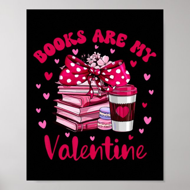 Bücher sind mein Valentinstag Poster (Vorne)