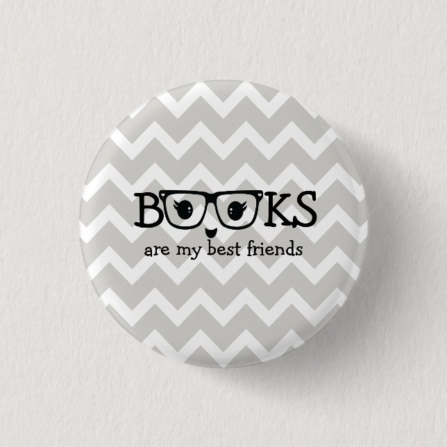 Bücher sind meine besten Freunde Button (Vorderseite)