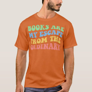 Bücher sind meine Flucht aus dem normalen VIII T-Shirt
