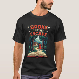 Bücher sind meine Flucht Feenmärchen-Abenteuer T-Shirt