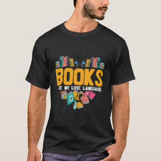 Bücher sind meine Liebe und lesen Bookworm T-Shirt