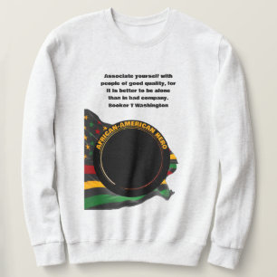 BUCHER T WASHINGTON Black History Monat Sweatshirt
