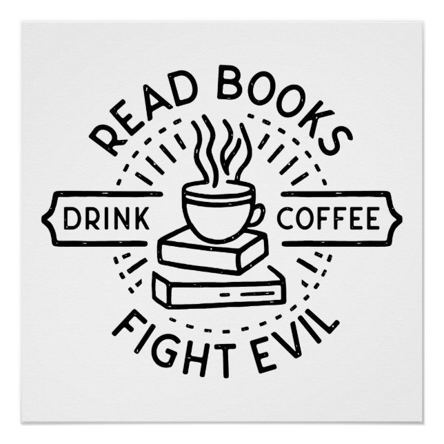 Bücher trinken Kaffee kämpfen böse Poster (Vorderseite)