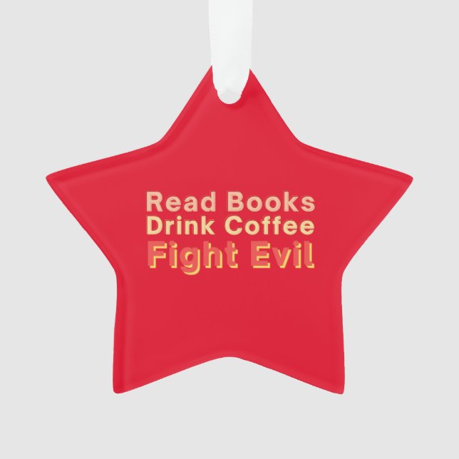 Bücher trinken Kaffee kämpfen Böses Ornament (Vorderseite)