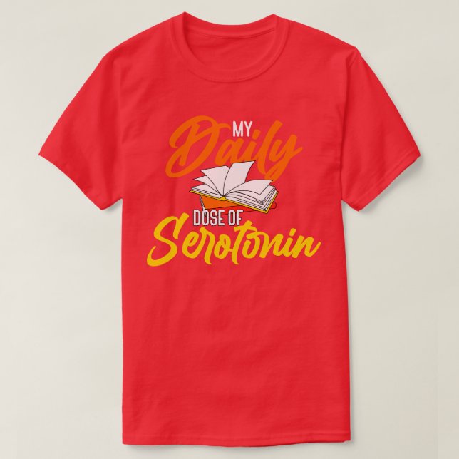 Bücher über meine tägliche Serotonin-Dosis T-Shirt (Design vorne)