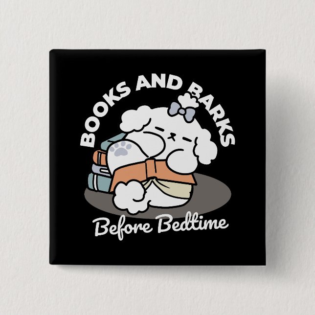 Bücher und Barks - Niedliches Design für schlampig Button (Vorderseite)