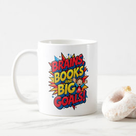 Bücher und große Ziele - Spaß zurück in die Schule Kaffeetasse