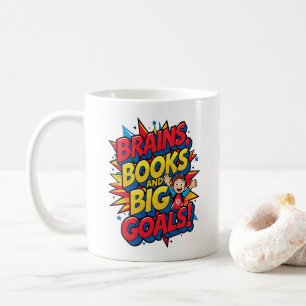 Bücher und große Ziele - Spaß zurück in die Schule Kaffeetasse