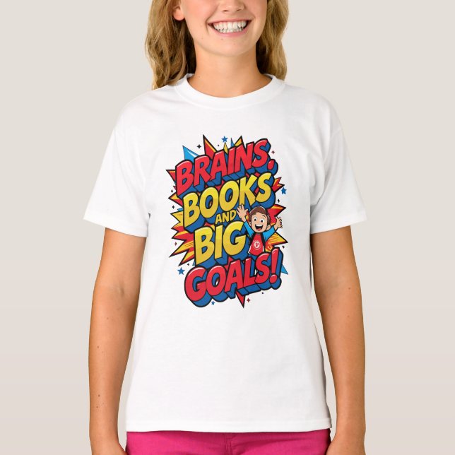 Bücher und große Ziele - Spaß zurück in die Schule T-Shirt (Vorderseite)