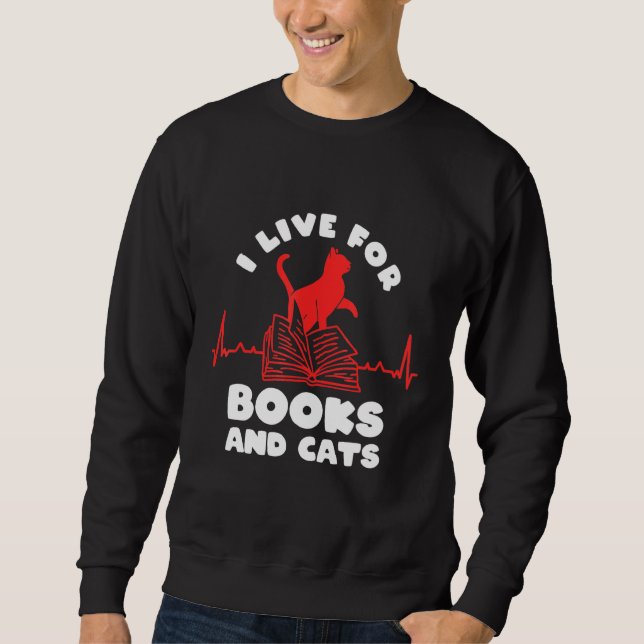 Bücher und Katzen lesen Bücher, die ich für Bücher Sweatshirt (Vorderseite)