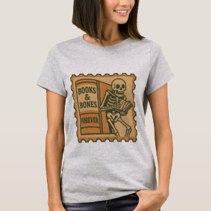Bücher und Knochen für immer T - Shirt - Gotisches