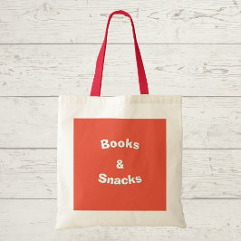 Bücher und Snacks - individueller Slogan Tragetasche