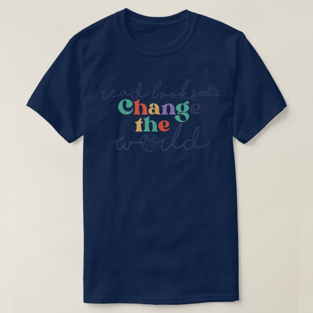 Bücher verändern das Buch Lover Bookworm Bo T-Shirt (Design vorne)