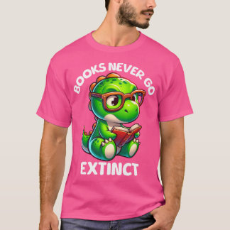 Bücher werden nie ausgestorben lustig lesen Dinosa T-Shirt