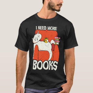 Bücherleser braucht mehr Bücher  Katze lesend  Hum T-Shirt