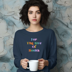 Bücherliebhaber liest farbenfrohe Typografie moder T-Shirt