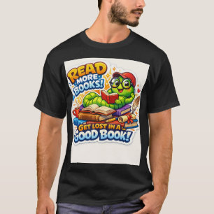 Bücherwurm-Vibes: Mehr lesen, weniger Stress T-Shirt
