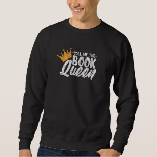 Bücherwurmbücher lesen Queen Reader Notlage Sweatshirt
