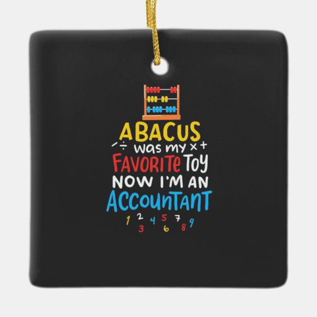 Buchhalter Abacus war mein Lieblingsspielzeug Keramikornament (Vorderseite)