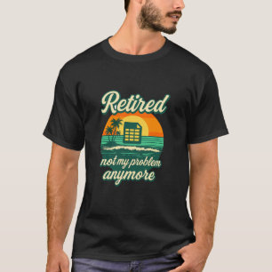 Buchhalter Buchhalterin Rentner Kein Problem Mehr T-Shirt