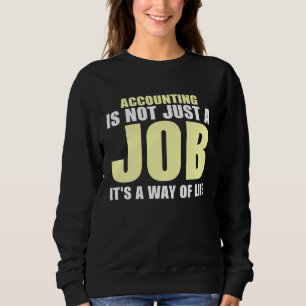 Buchhalter der Buchhalter Software 13 Sweatshirt