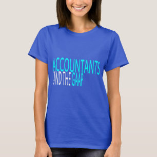 Buchhalter, GAAP T-Shirt