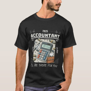 Buchhalter: Ich bin für Sie da T-Shirt