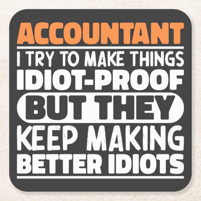 Buchhalter Ich versuche, Dinge zu machen idiot Bew Rechteckiger Pappuntersetzer (Vorderseite)