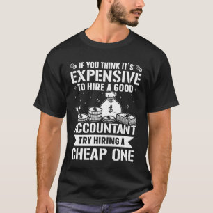 Buchhalter versuchen, billig 1 zu mieten T-Shirt