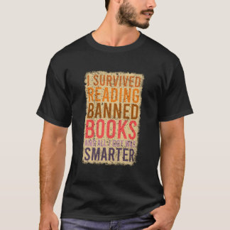 Buchleser I Überlebte das Lesen eines verbotenen B T-Shirt