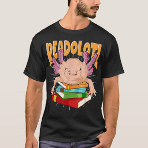 Buchlesung Salamander Readolotl Amphibienbuch T-Shirt