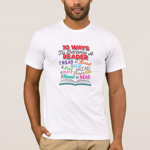 Buchliebhaber 10 Wege, um ein Leser zu werden T-Shirt