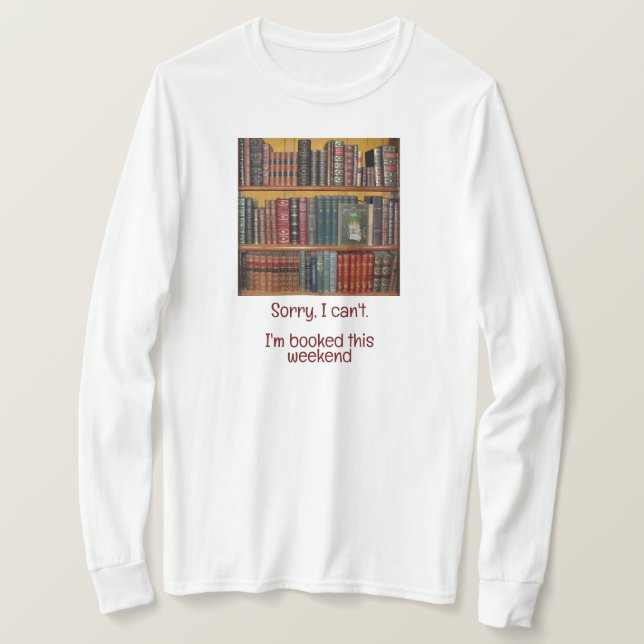Buchliebhaber - leider kann ich das nicht, ich bin T-Shirt (Design vorne)