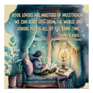 Buchliebhaber sind Meister des Multitasking Poster